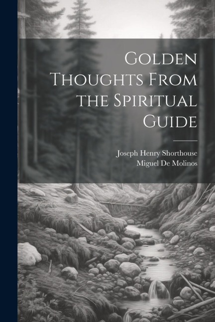 Golden Thoughts From the Spiritual Guide