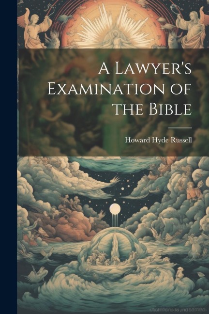 A Lawyers Examination of the Bible