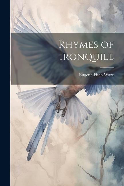 Rhymes of Ironquill