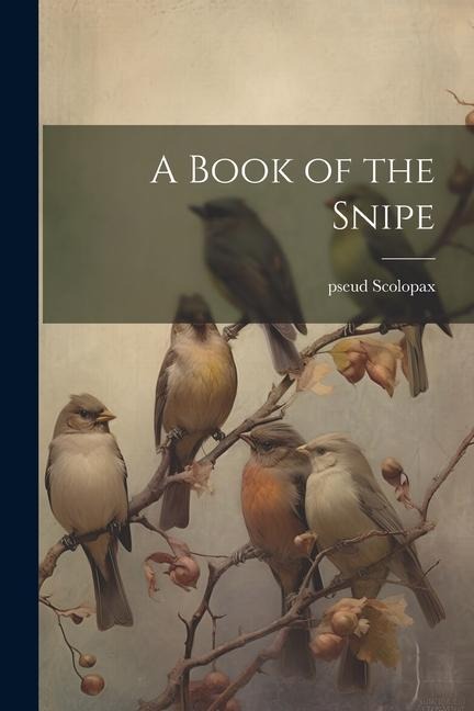 A Book of the Snipe
