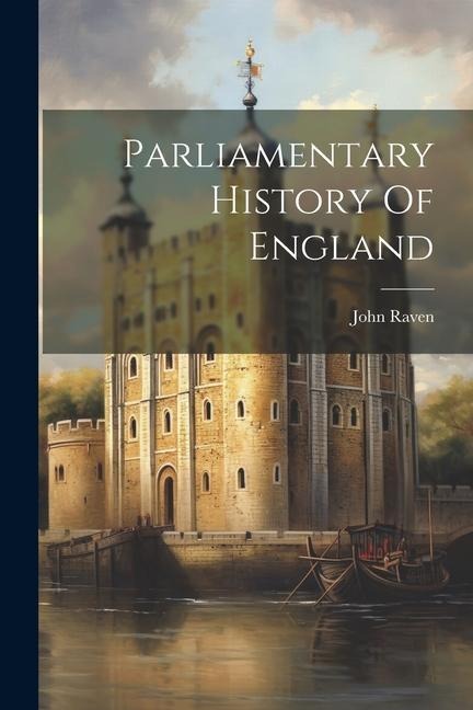 Parliamentary History Of England