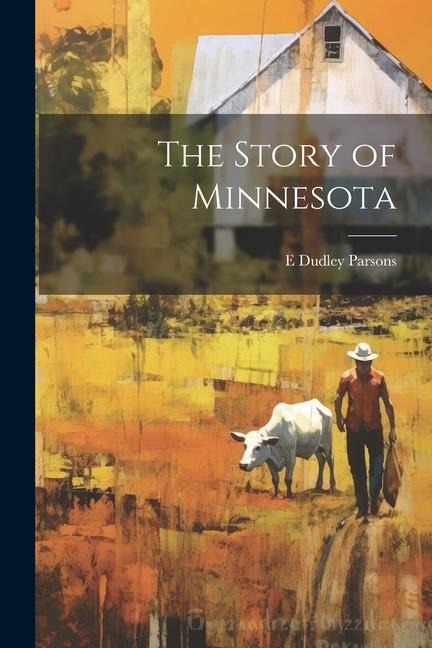 The Story of Minnesota