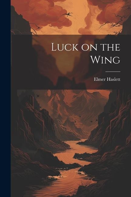 Luck on the Wing