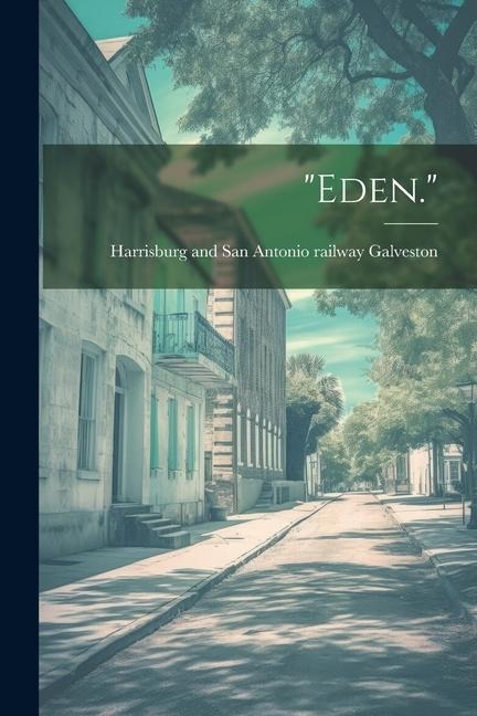 "Eden."
