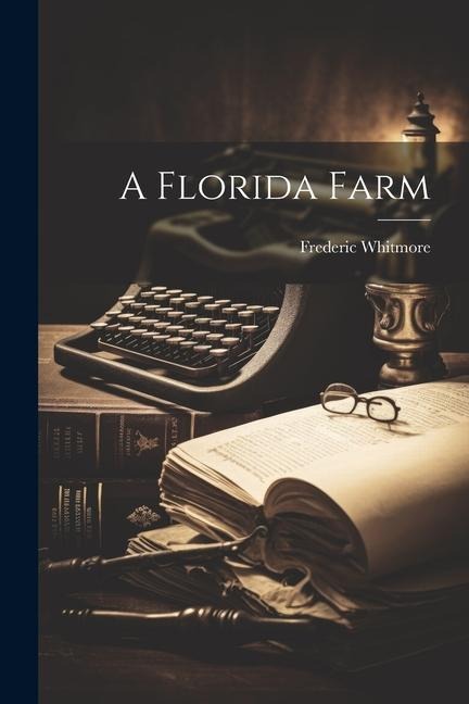 A Florida Farm