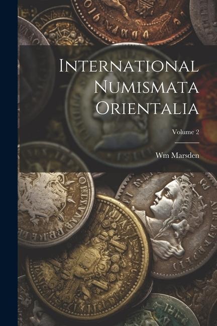 International Numismata Orientalia; Volume 2