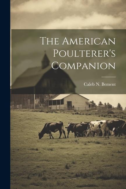 The American Poulterer's Companion