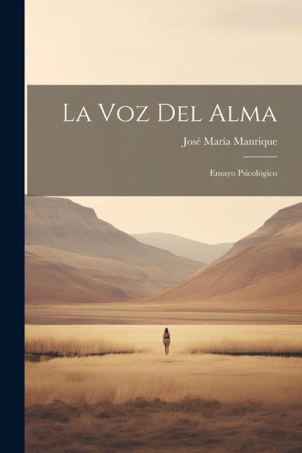 La Voz Del Alma: Ensayo Psicológico
