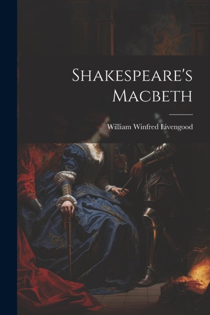 Shakespeare's Macbeth