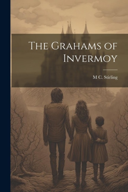 The Grahams of Invermoy