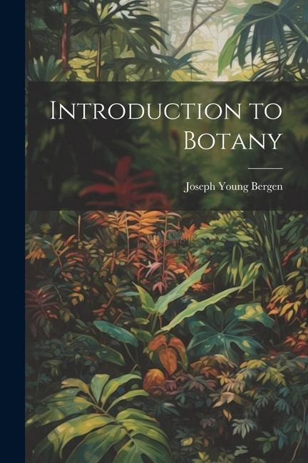 Introduction to Botany