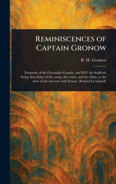 Reminiscences of Captain Gronow