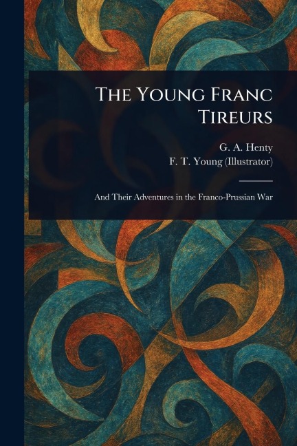 The Young Franc Tireurs