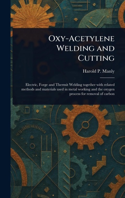 Oxy-Acetylene Welding and Cutting