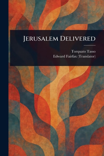 Jerusalem Delivered