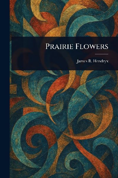 Prairie Flowers