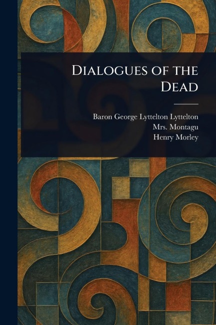 Dialogues of the Dead