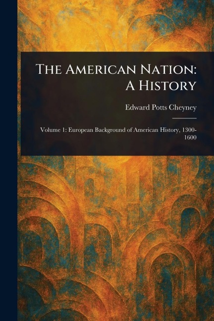 The American Nation: A History
