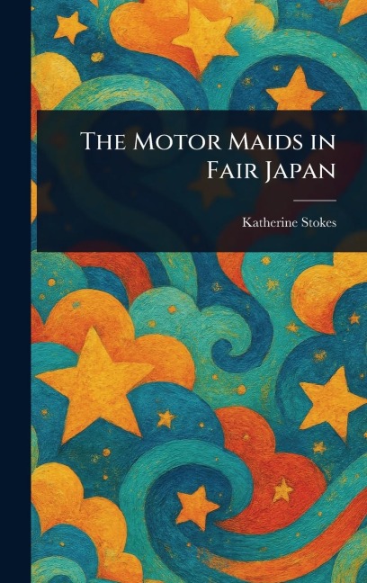 The Motor Maids in Fair Japan