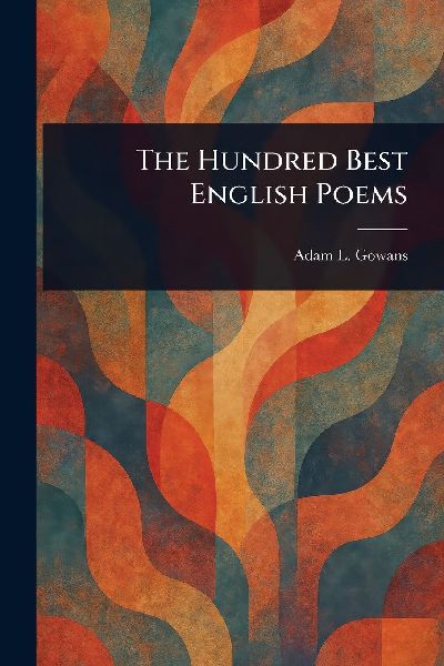 The Hundred Best English Poems
