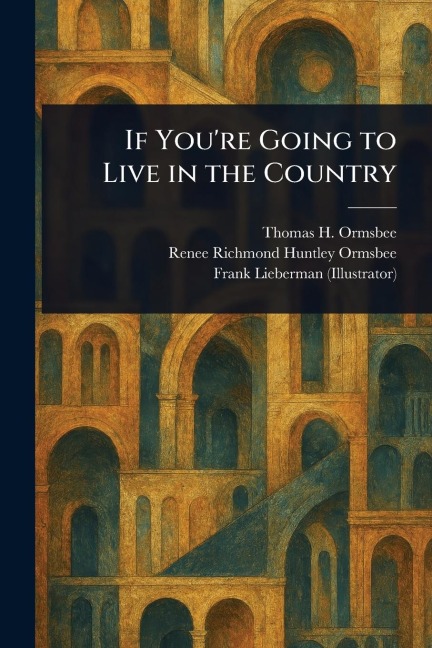 If You're Going to Live in the Country