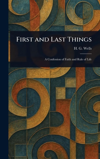 First and Last Things
