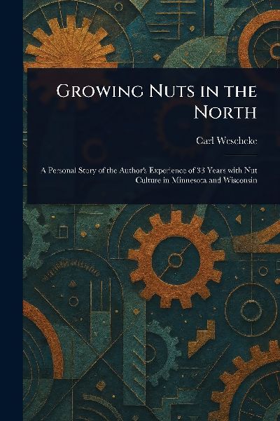 Growing Nuts in the North