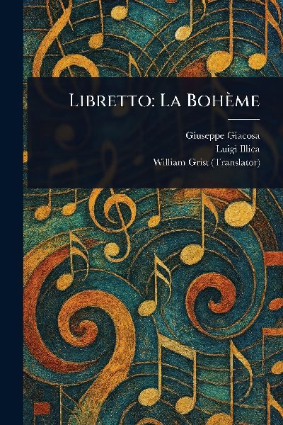 Libretto: La Bohème