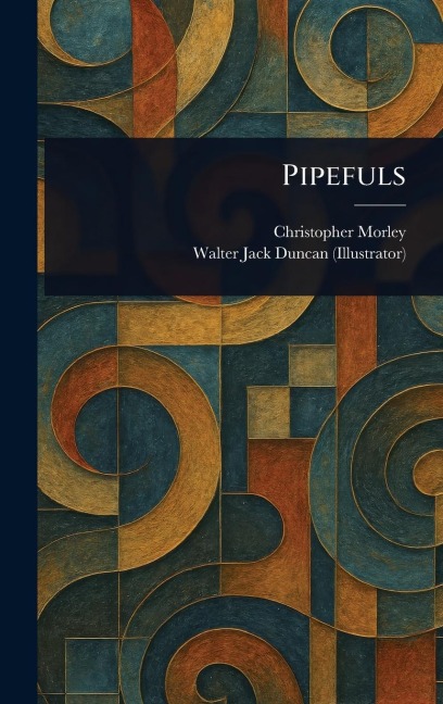 Pipefuls