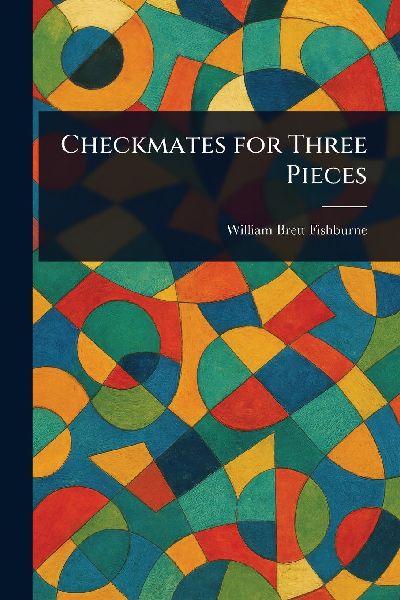 Checkmates for Three Pieces