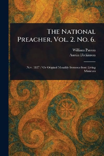 The National Preacher, Vol. 2. No. 6.