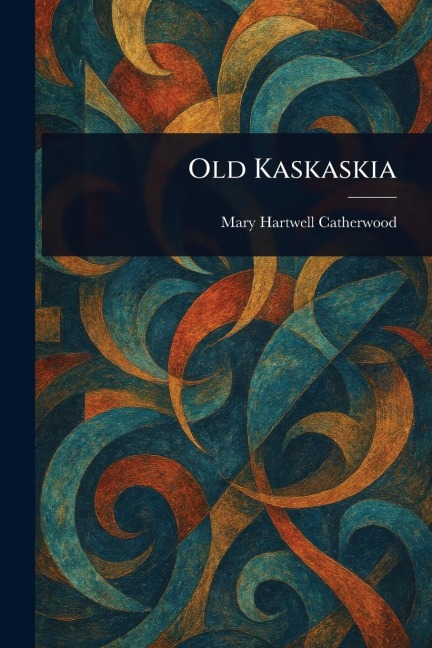 Old Kaskaskia