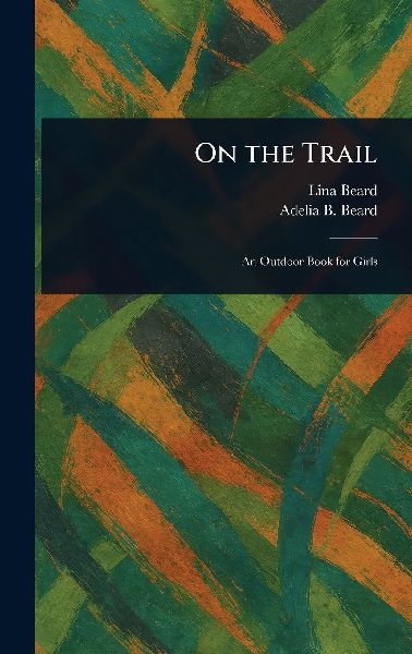 On the Trail