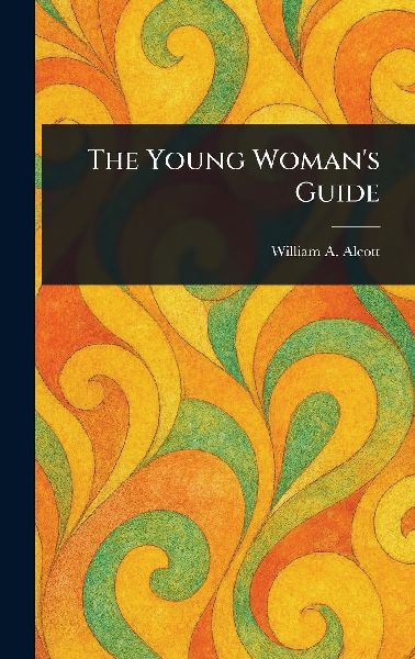 The Young Woman's Guide