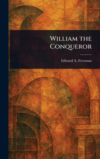 William the Conqueror