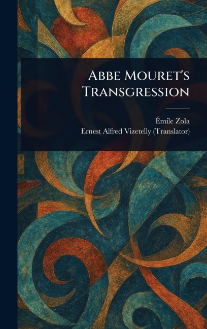 Abbe Mouret's Transgression