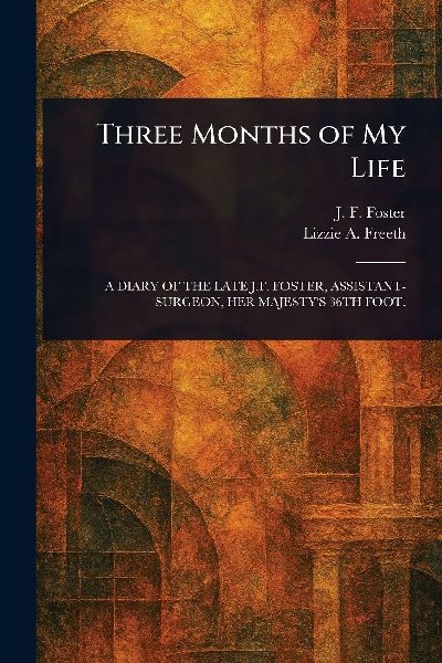 Three Months of My Life