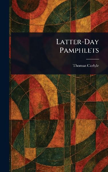 Latter-Day Pamphlets