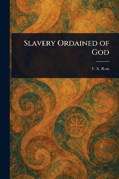 Slavery Ordained of God