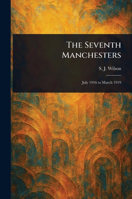 The Seventh Manchesters