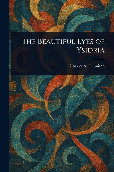 The Beautiful Eyes of Ysidria