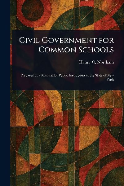 Civil Government for Common Schools