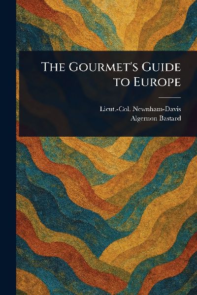 The Gourmet's Guide to Europe