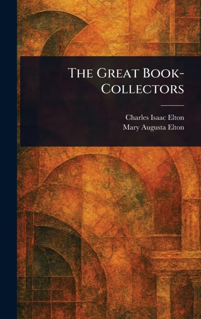The Great Book-Collectors