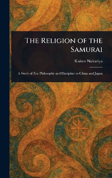 The Religion of the Samurai