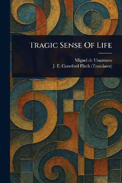 Tragic Sense Of Life