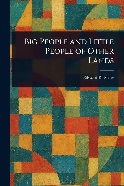 Big People and Little People of Other Lands