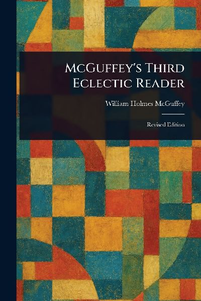 McGuffeys Third Eclectic Reader