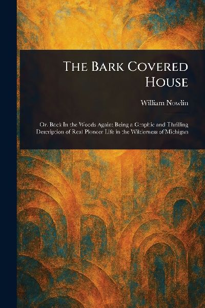 The Bark Covered House