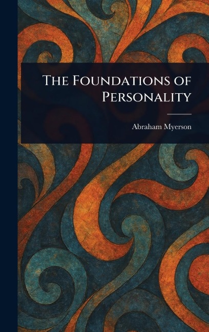The Foundations of Personality